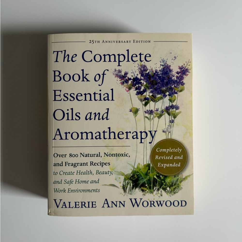 The Complete Book of Essential Oils and Aromatherapy